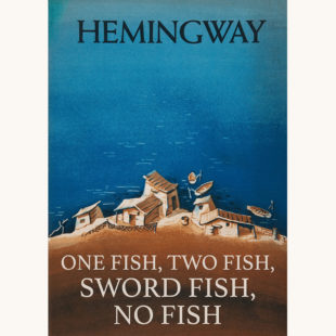 Ernest Hemingway: The Old Man And The Sea